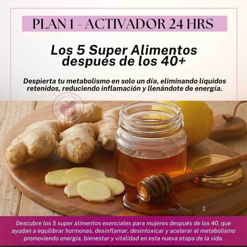 activacion metabolica - los super alimentos despues de los 40+ en la menopausia