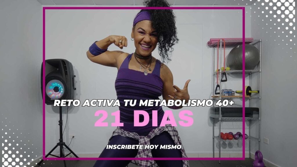 Por qué tu metabolismo se vuelve lento después de los 40 (y cómo activarlo otra vez) 5 reto de 21 dias activa tu metabolismo 40+