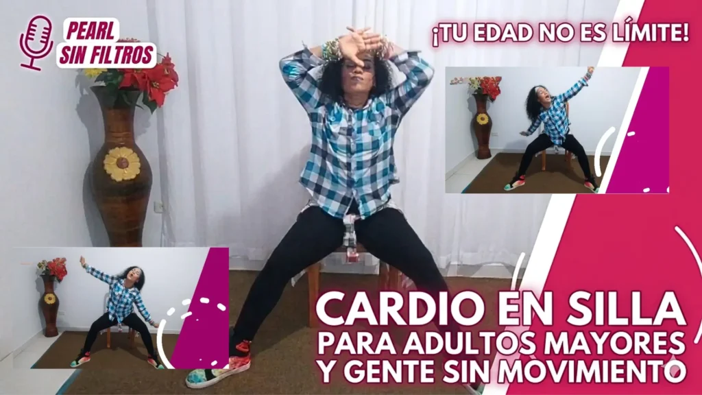 CARDIO EN SILLA: Para una Vejez Digna, sin dolor y Feliz 2 cardio en silla